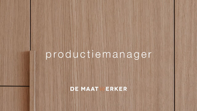 Vacature Productiemanager bij De Maatwerker